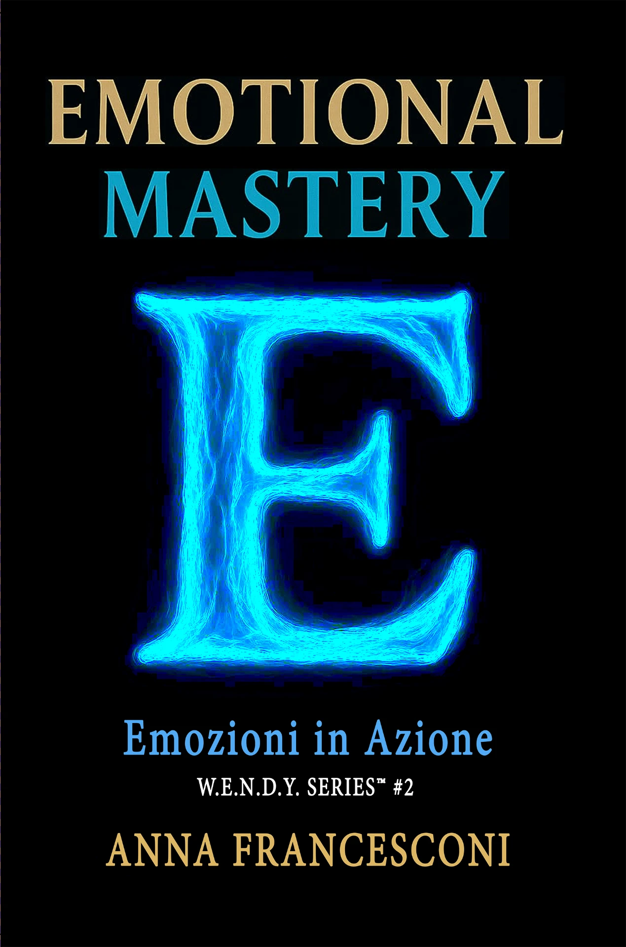 Copertina Emotional Mastery — Emozioni in Azione